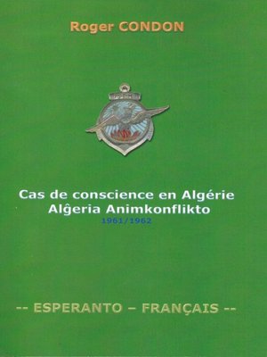 cover image of Cas de Conscience en Algérie--Alĝeria animkonflikto